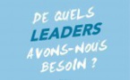 Management : De quels leaders avons-nous besoin ?